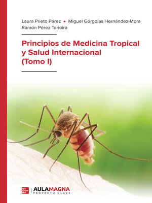 cover image of Principios de Medicina Tropical y Salud Internacional, Tomo I